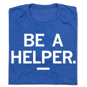 Be A Helper